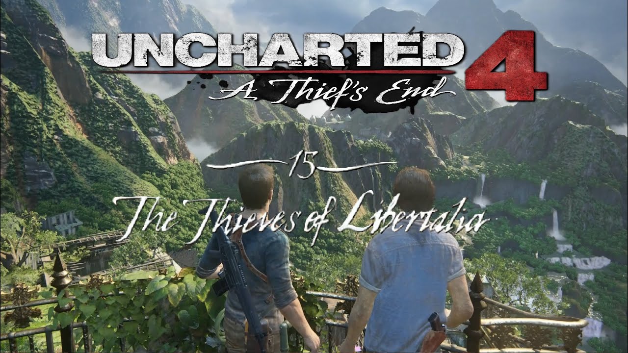 Uncharted 4 | Mission 15: The Thieves of Libertalia | Legacy of Thieves Collection