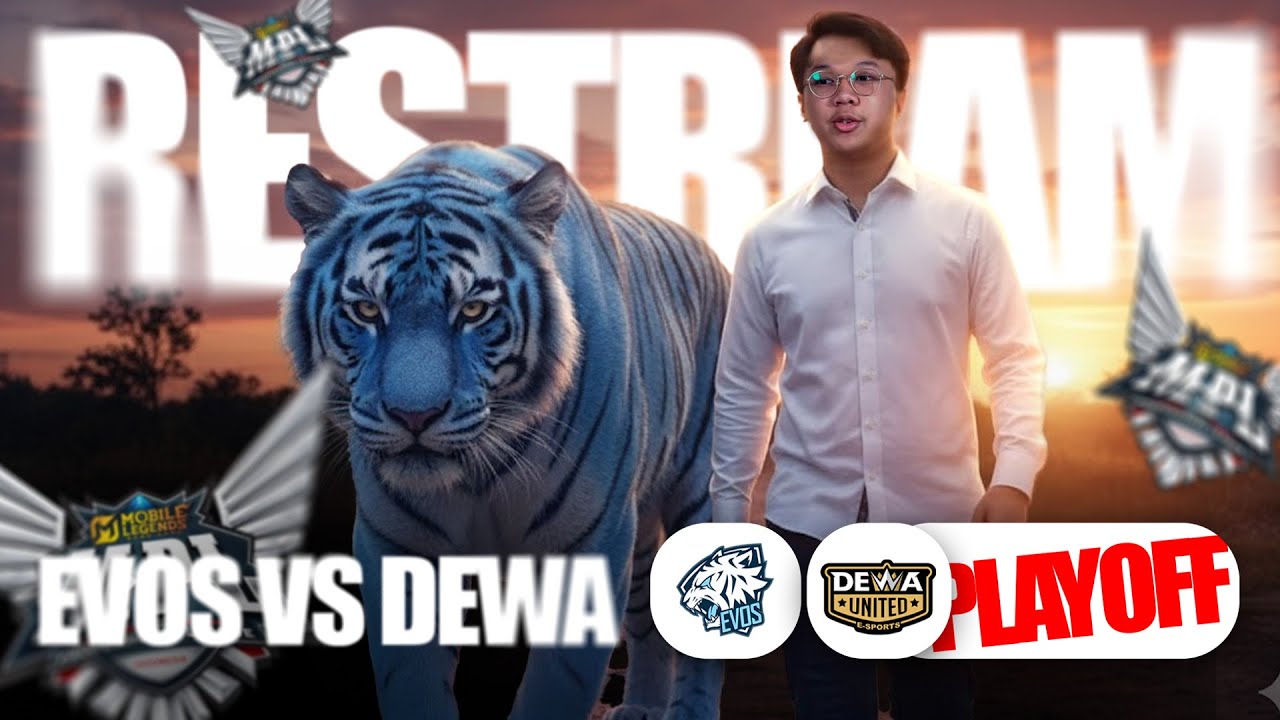 RESTREAM W GODIVA DYWA.MPL PLAYOFF EVOS VS DEWAI topup di lumi9.id