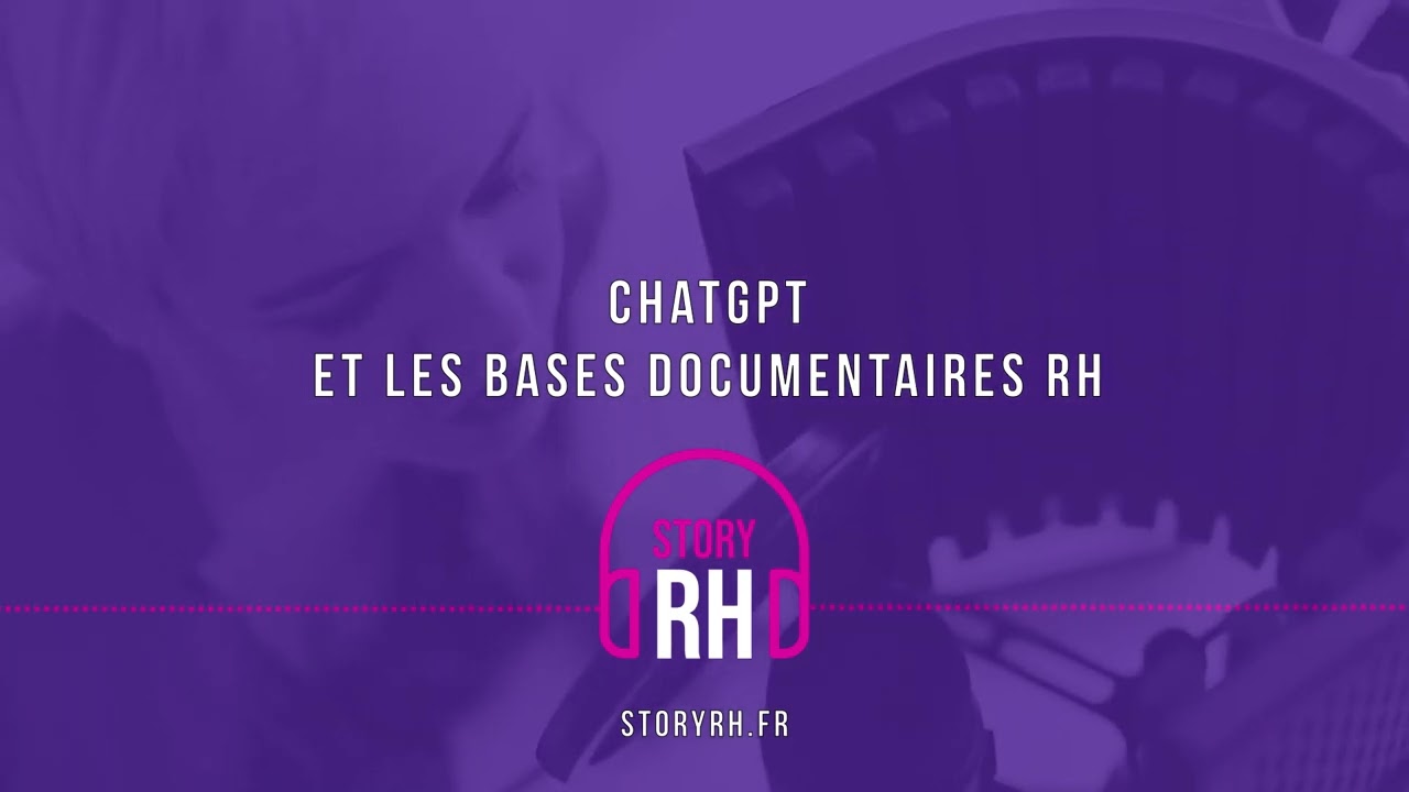 ChatGPT et les bases documentaires RH