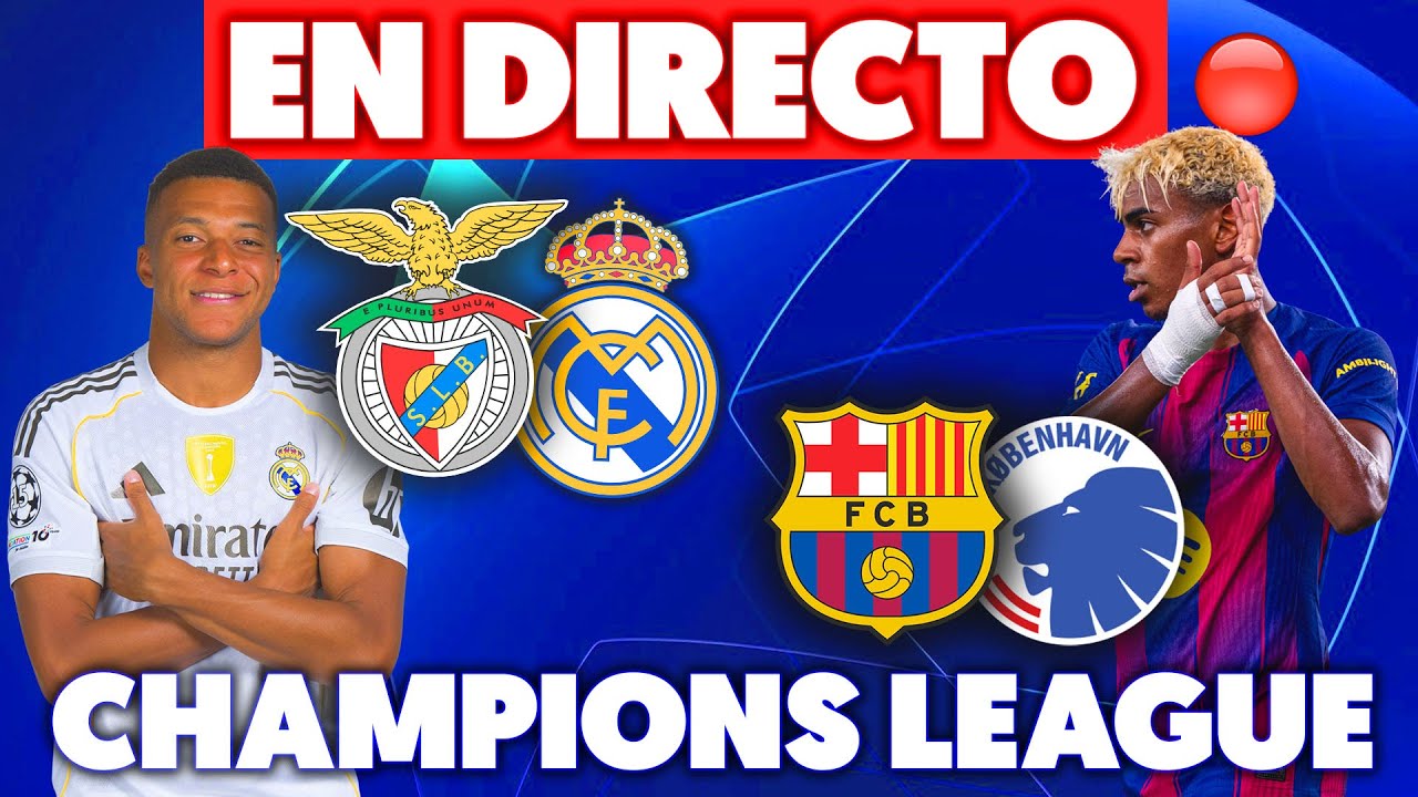 🔴FC BARCELONA vs COPENHAGUE / BENFICA vs REAL MADRID · EN DIRECTO CHAMPIONS LEAGUE JORNADA 8 · LIVE