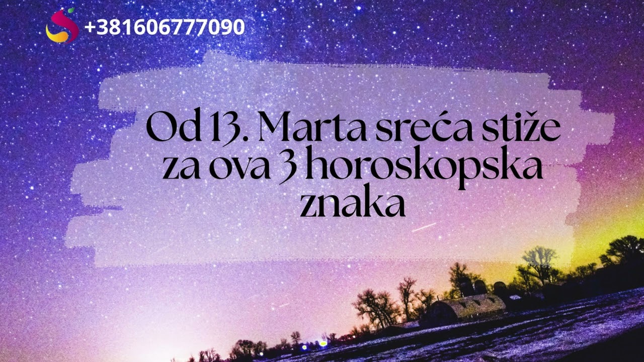 3 znaka kojima se sudbina menja nakon 13. Marta