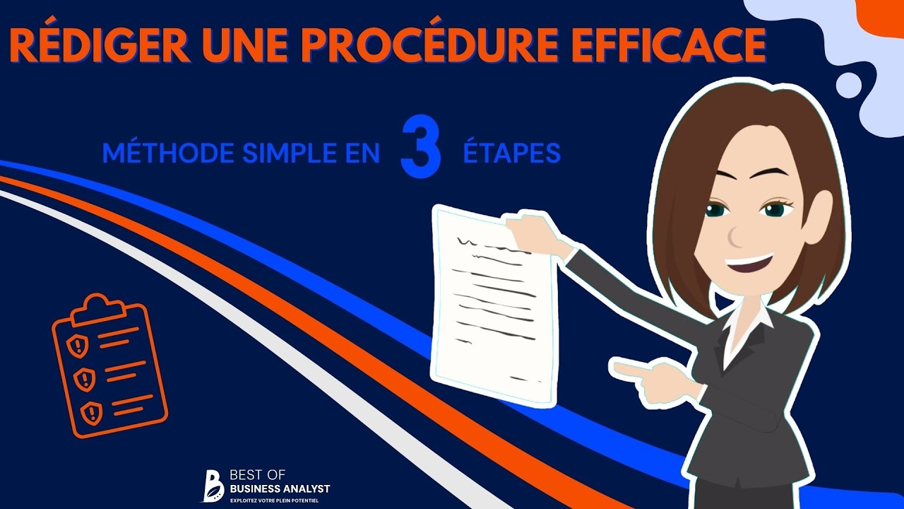Comment rédiger une bonne procédure (3 étapes)