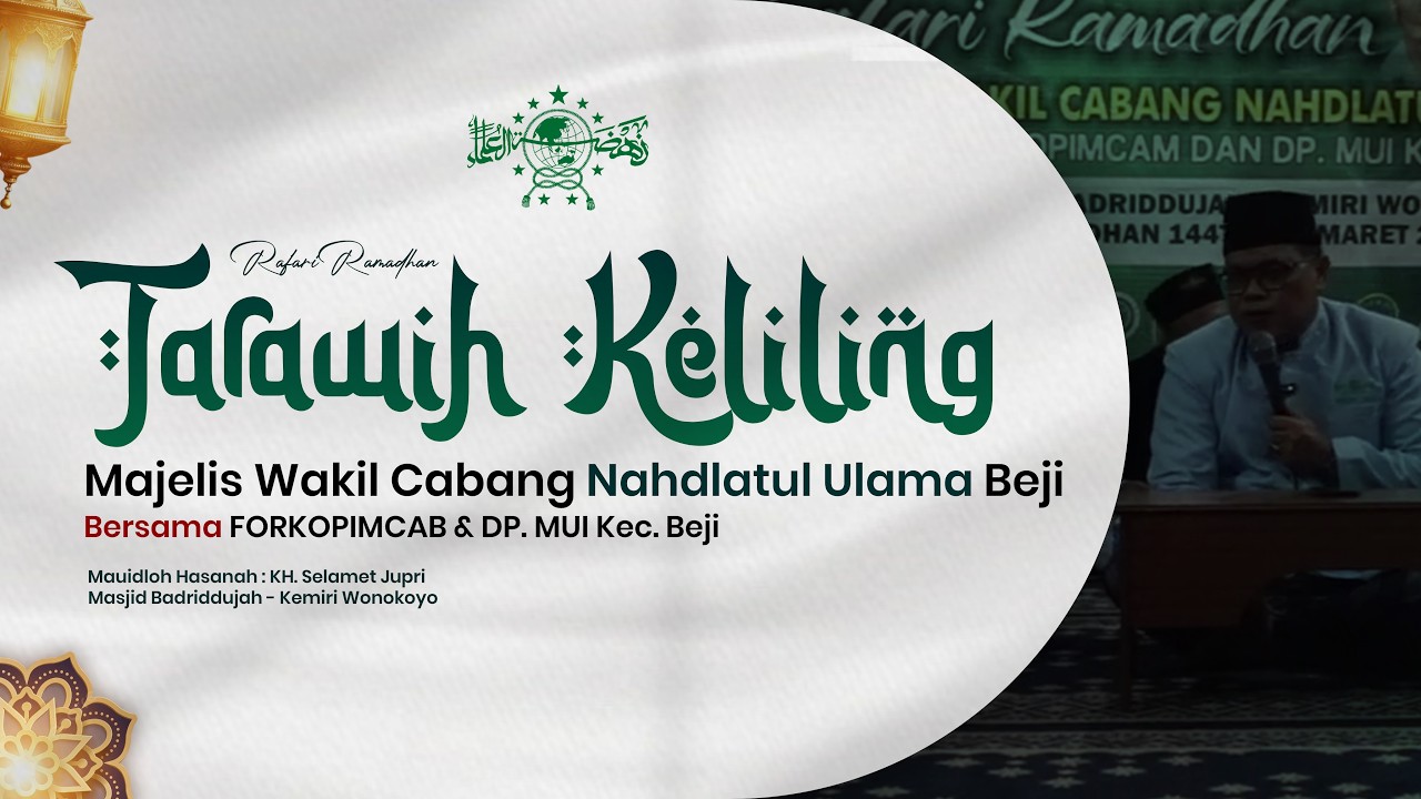 Safari Ramadhan MWCNU Beji - Masjid Badriddujah - Kemiri Wonokoyo