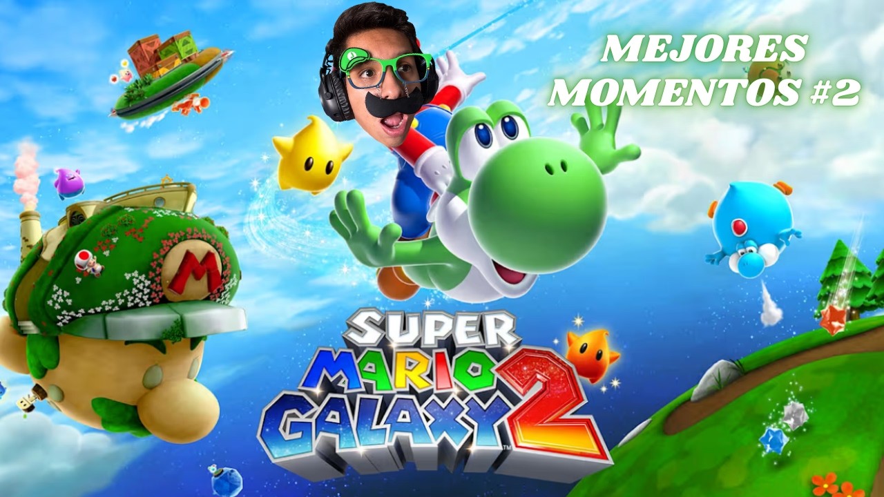 MEJORES MOMENTOS PARTE 2 | SUPER MARIO GALAXY 2