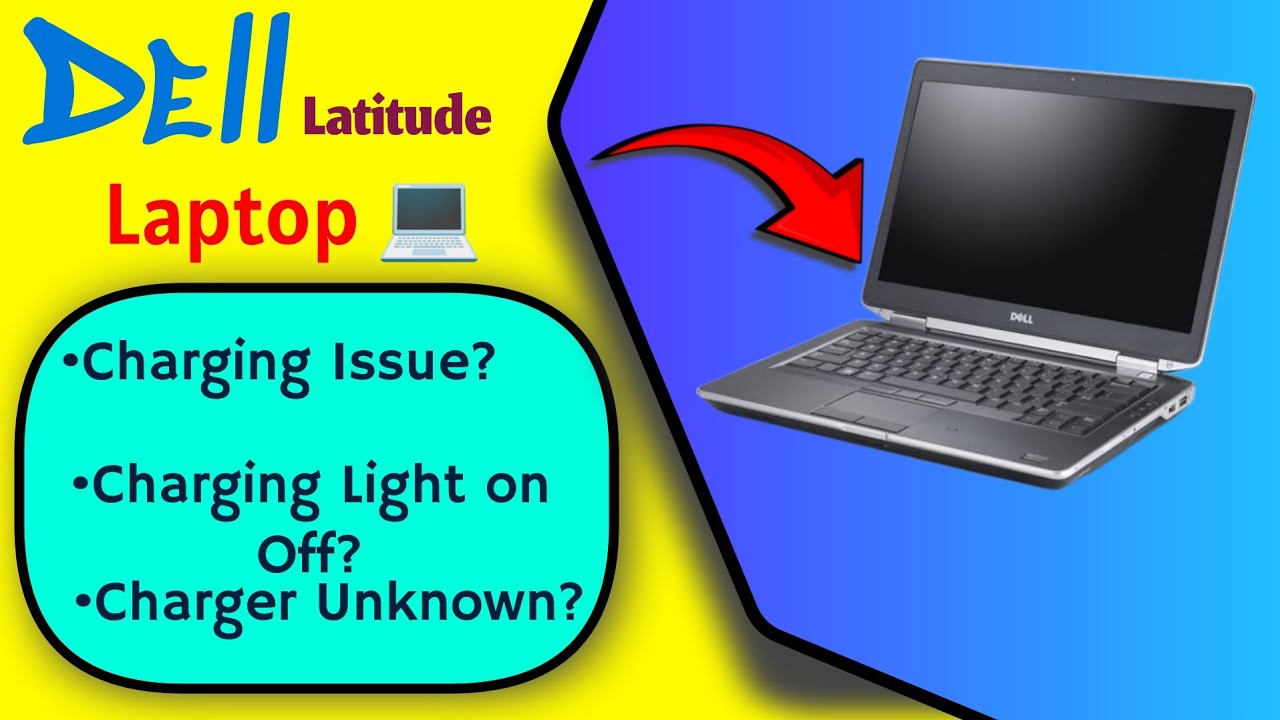 How To Fix Common Issue On Dell Laptops Plugged In Not Charging