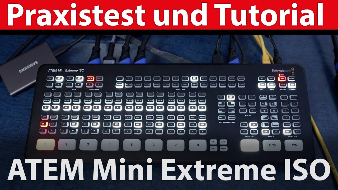 Praxistest & Tutorial: Blackmagic Design Atem Extreme ISO - der Streaming-Videomischer