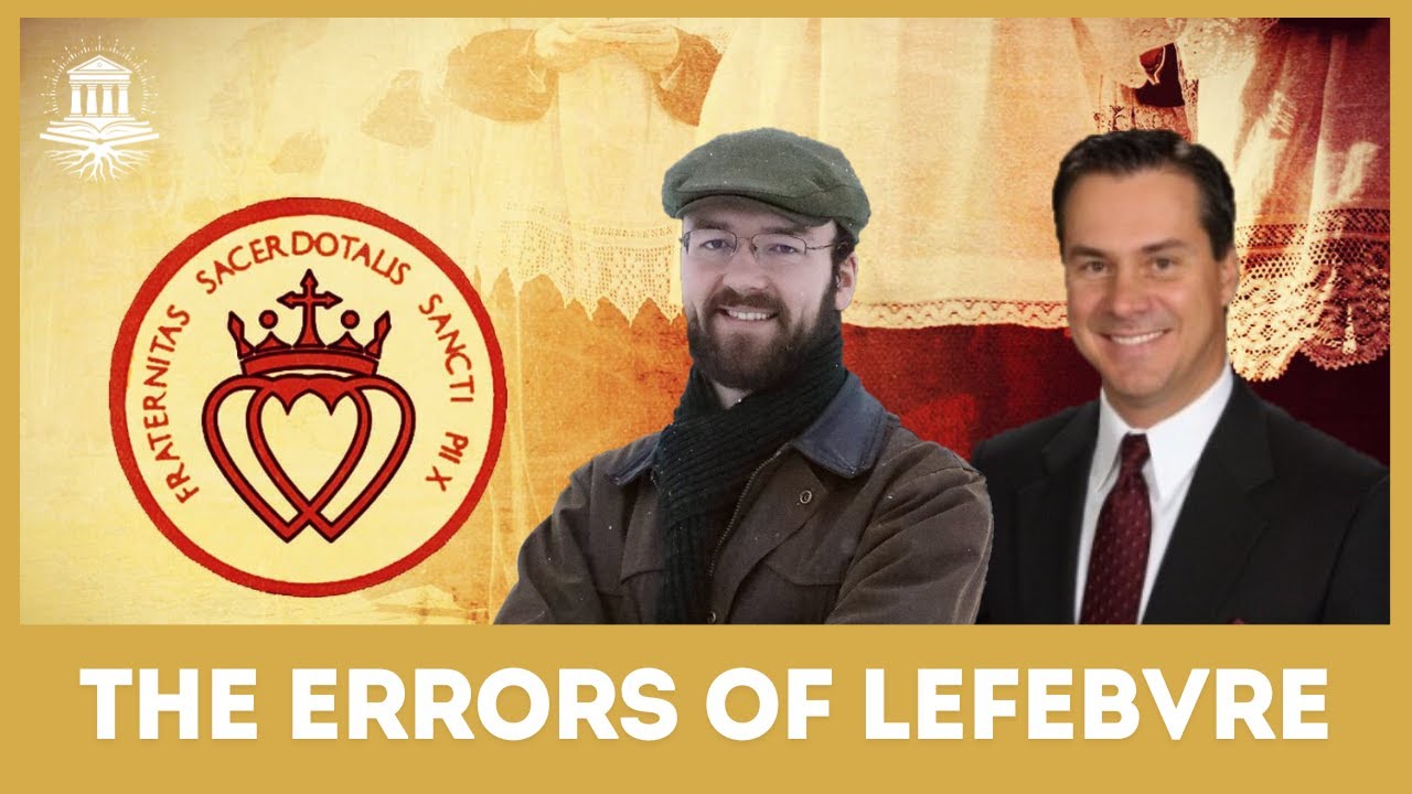 The Errors of Abp Lefebvre