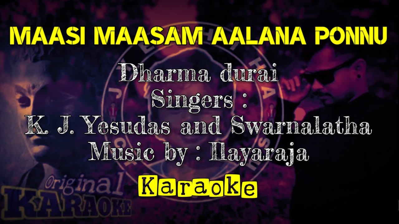maasi maasam aalana ponnu song karaoke