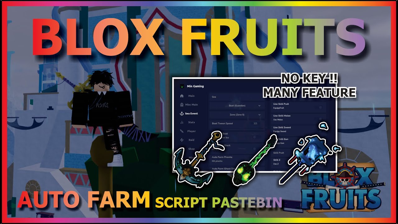 BLOX FRUITS Script Pastebin 2024 AUTO FARM | AUTO SEA EVENT | RAIN FRUIT & NOTIFIER (NO KEY)