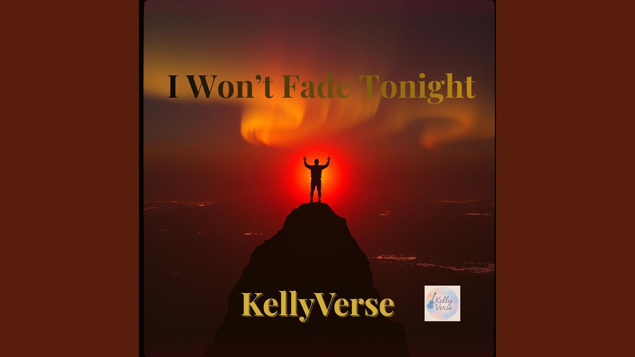 I Won’t Fade Tonight