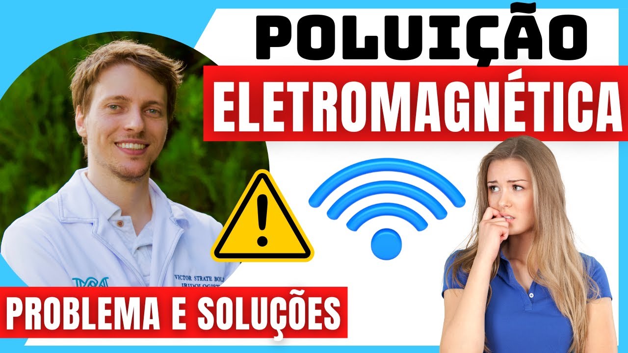 Poluição Eletromagnética. [PROBLEMA e SOLUÇÕES].