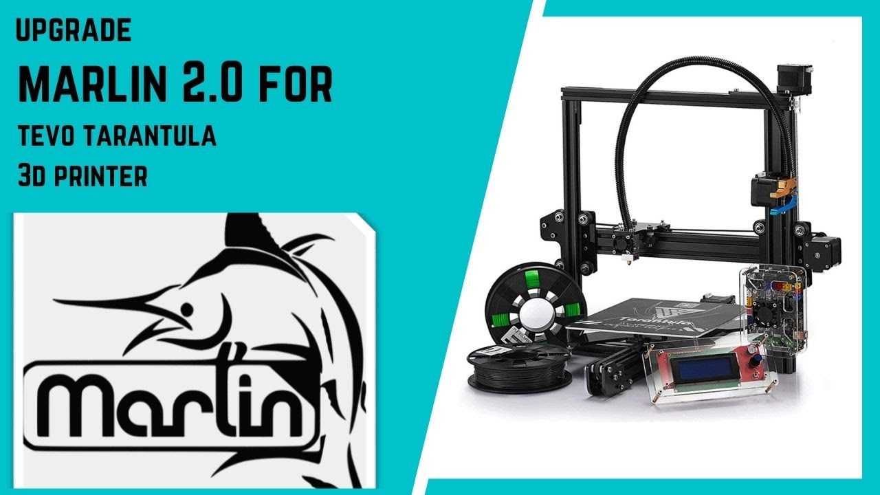 Upgrade to Marlin V 2.0 Tevo Tarantula