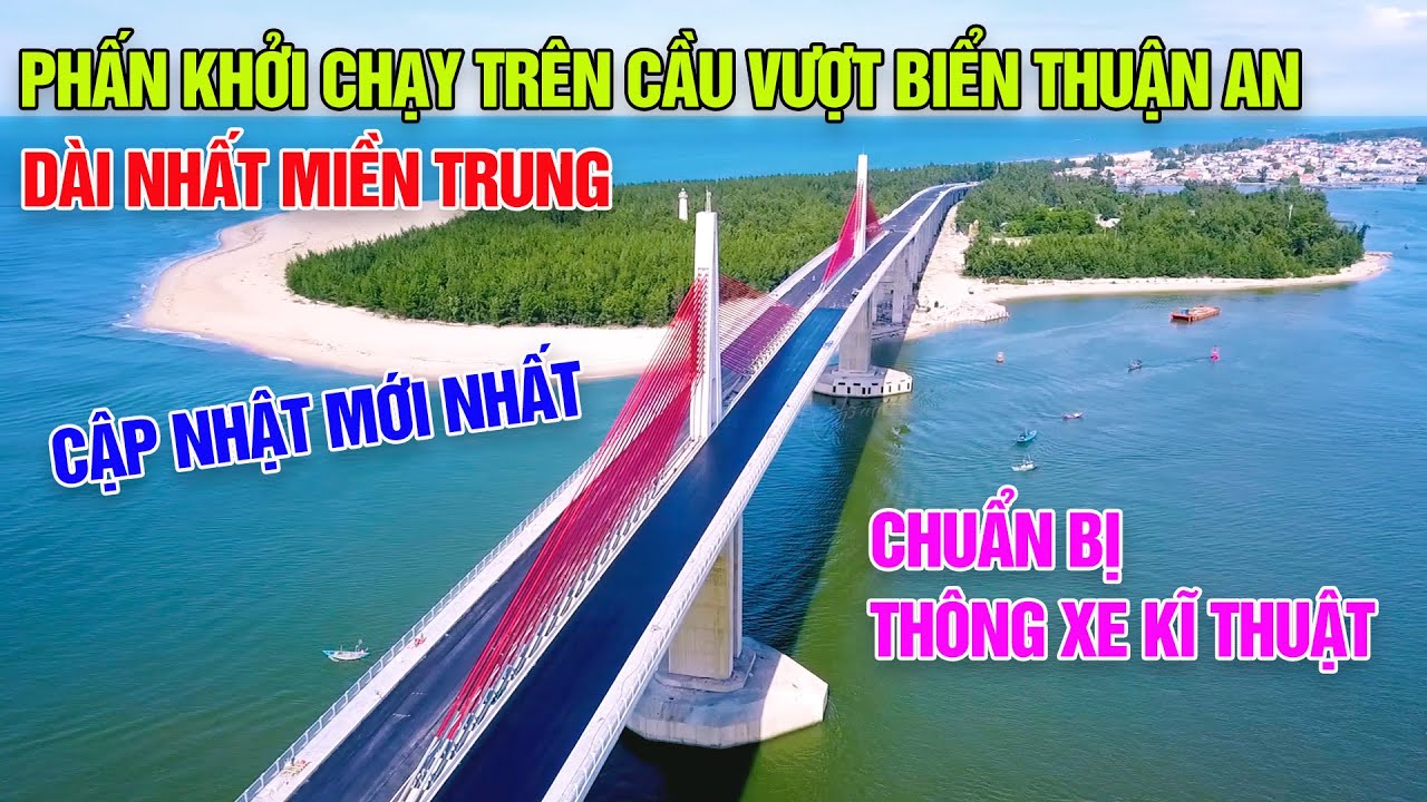 Phấn khởi chạy trên cầu vượt biển Thuận An Huế dài nhất miền Trung chuẩn bị thông xe kĩ thuật 2/9
