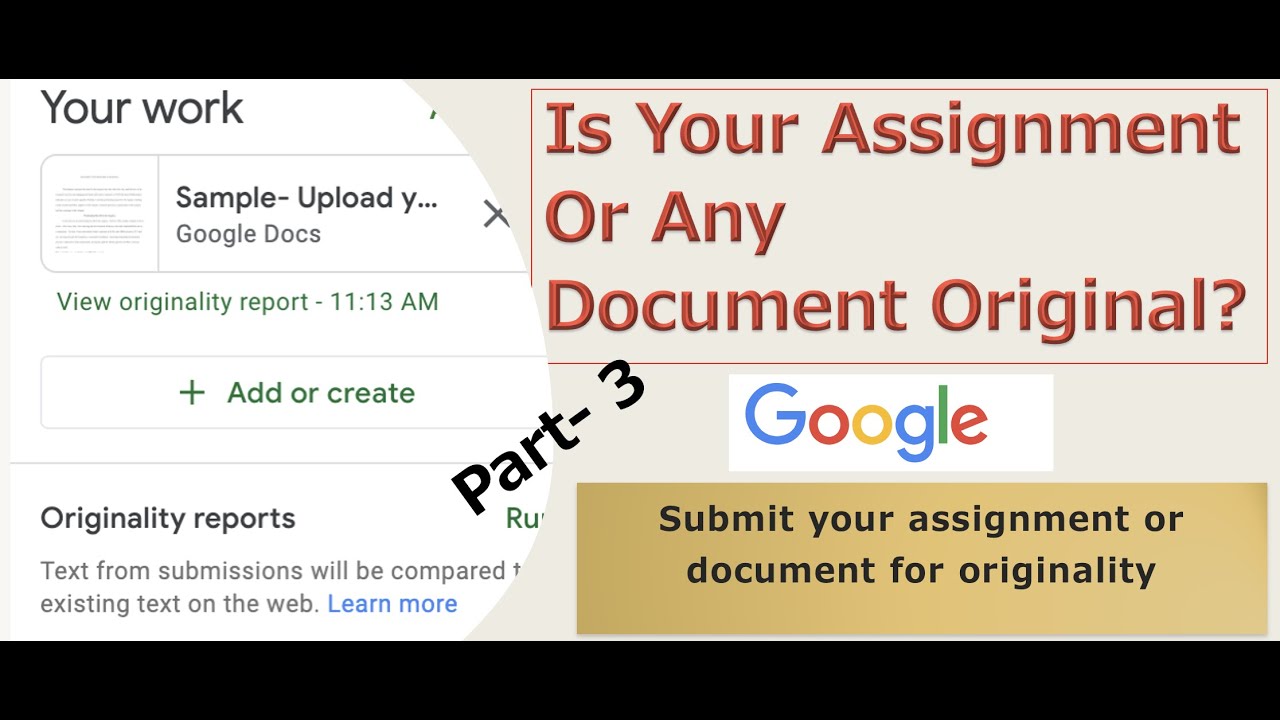 Google's Originality Check (Part 3): Submit an Assignment/Document for Free Plagiarism Checker