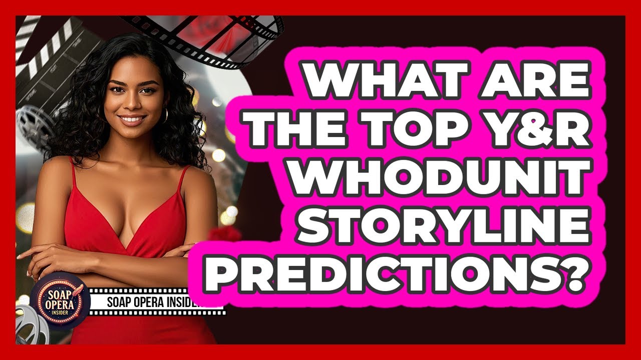 What Are The Top Y&R Whodunit Storyline Predictions? - Soap Opera Insider