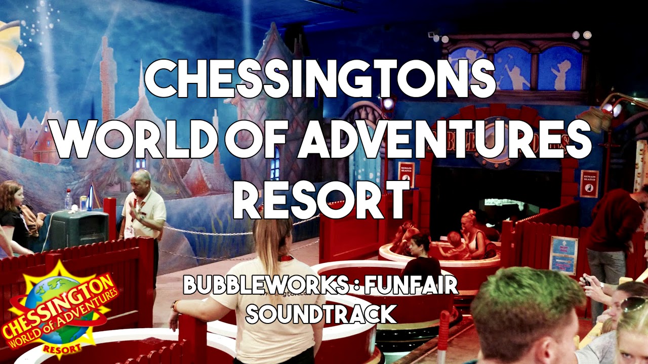 Chessington World Of Adventures - Bubbleworks Funfair (HQ) (Archive)