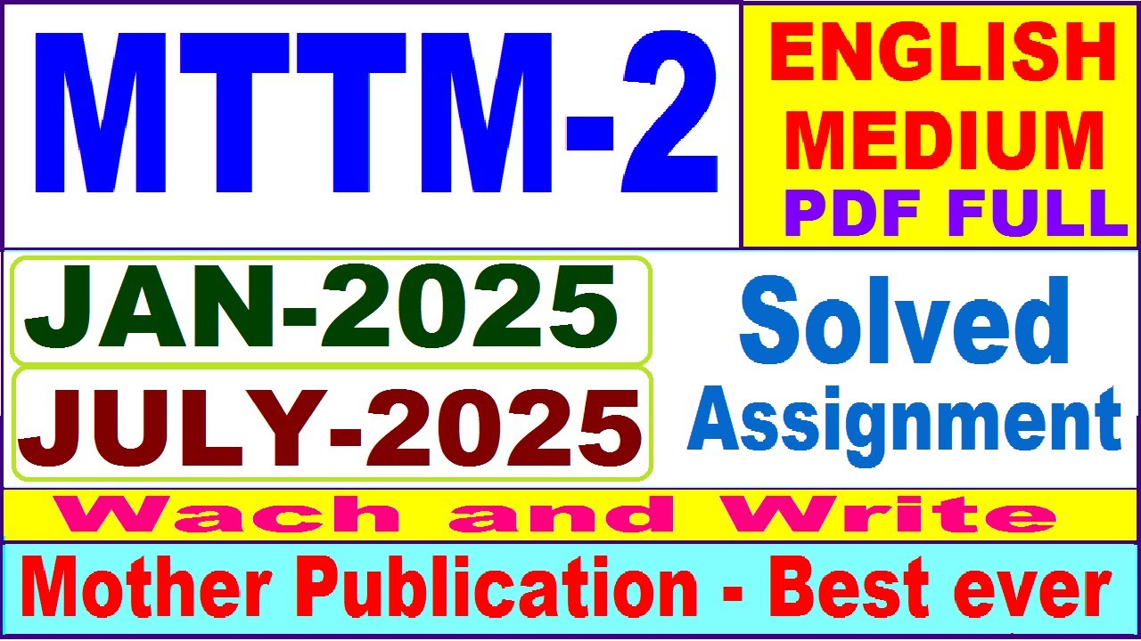 MTTM 2 solved assignment 2025 in English || mttm 2 solved assignment 2025 || ignou mttm2 2025
