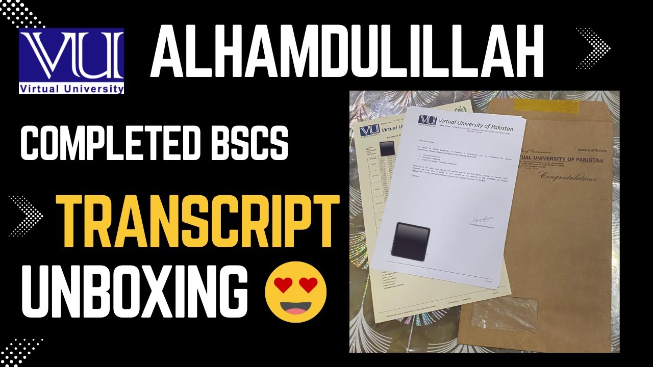 ALHAMDULILLAH ,I received Transcript❤❤ #vutranscript #virtualuniversitypakistan #vudegree