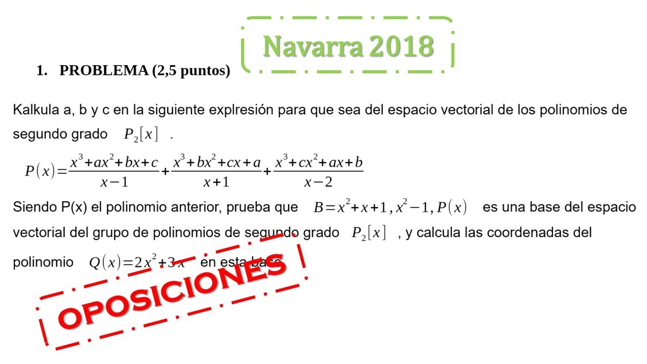 espacio vectorial polinomios algebra lineal navarra 2018 oposiciones