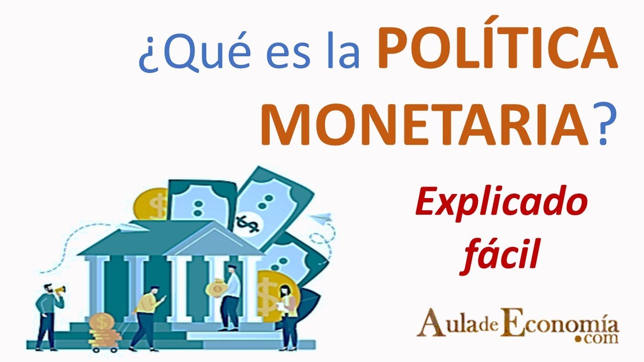 ¿Cómo Funciona La Política Monetaria EN LA PRÁCTICA?