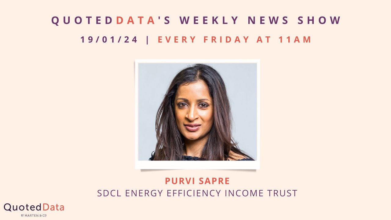 Interview with Purvi Sapre from SDCL Energy Efficiency Income Trust