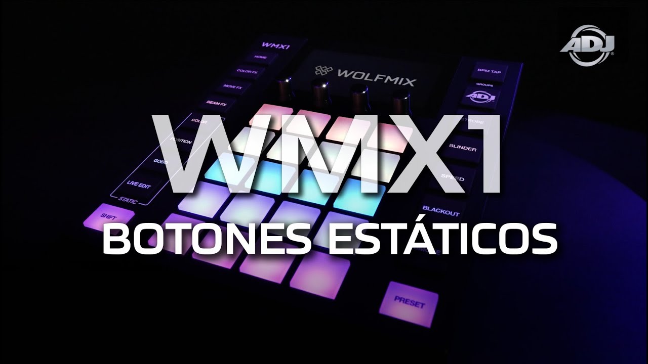 Botones Estáticos - Mini guía WMX1 de ADJ