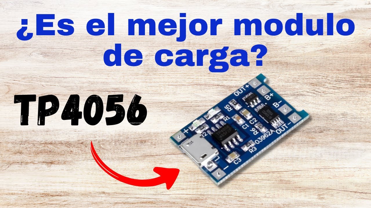 MODULO TP4056  PARA CARGA DE BATERIAS DE LITIO