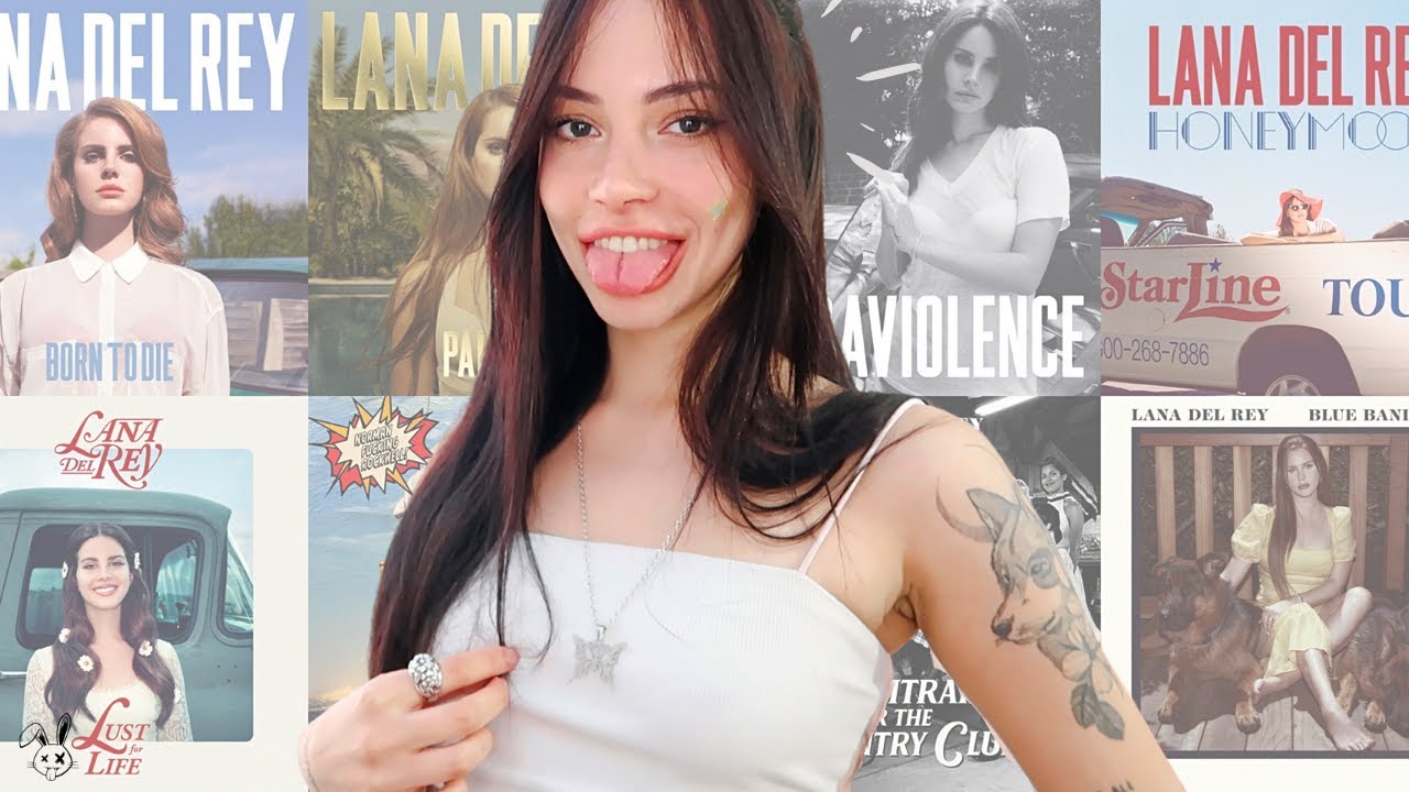 ranking LANA DEL REY albums: worst to best