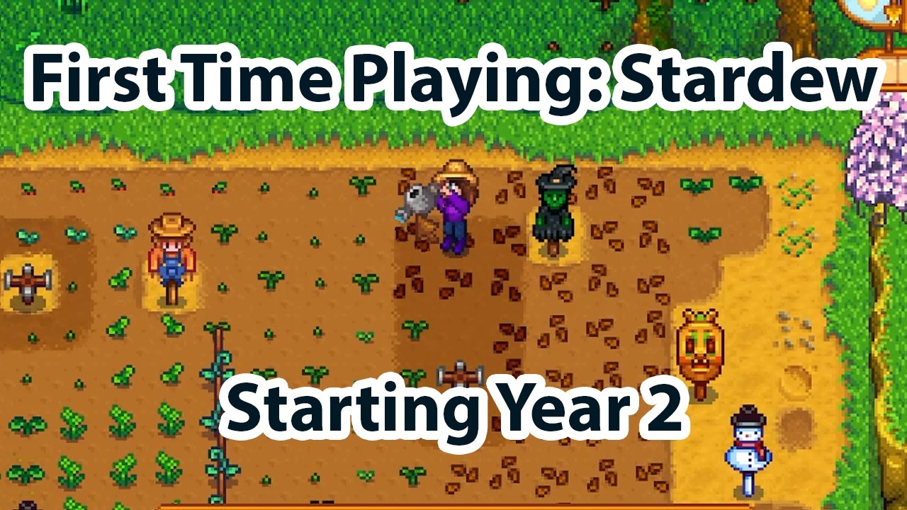 First Time Playing Stardew: Starting Year 2