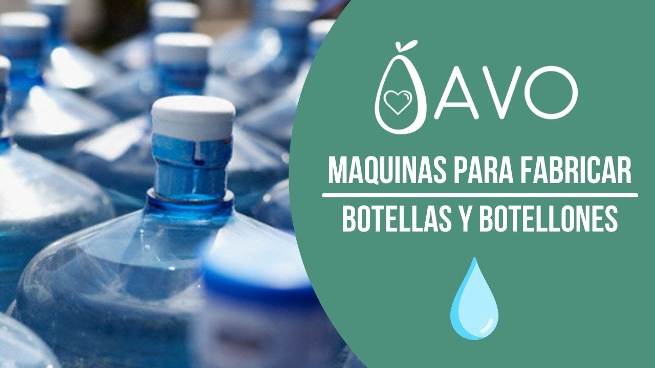IMPORTACIÓN DE MAQUINAS PARA FABRICAR BOTELLAS DE AGUA / AVO COMMERCE