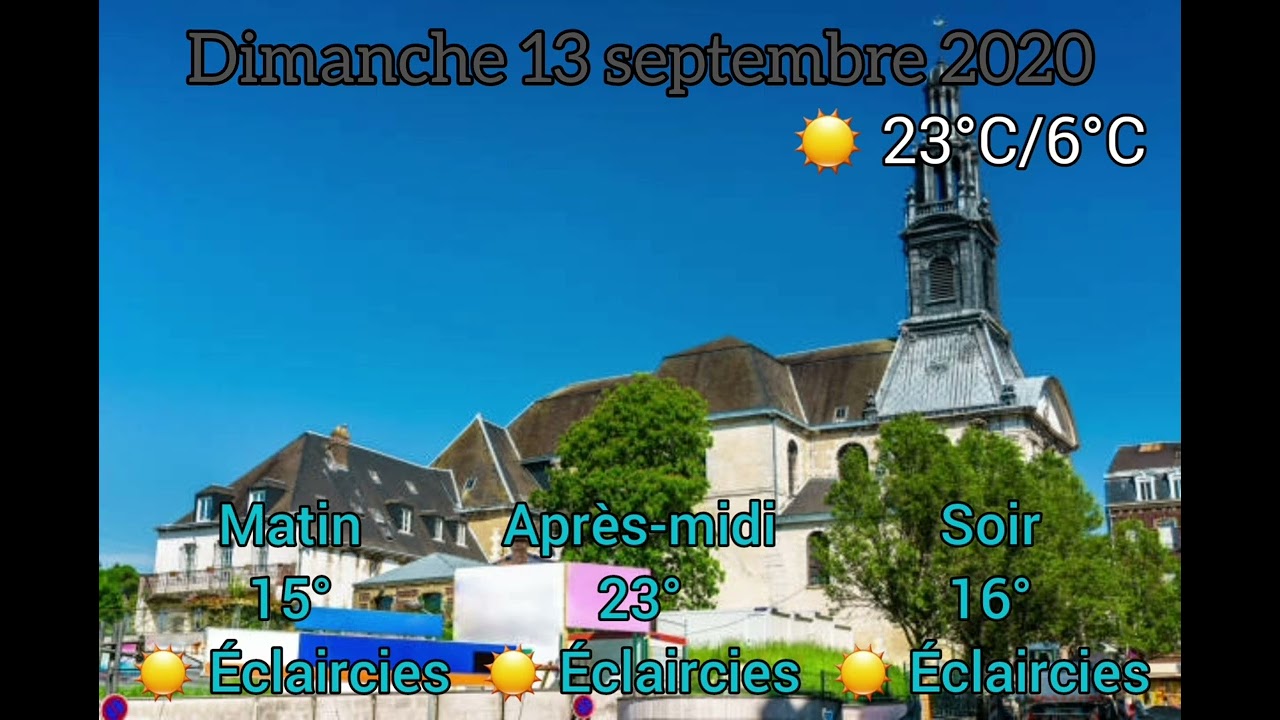 Météo Rouen: Prévisions du dimanche 13 septembre 2020