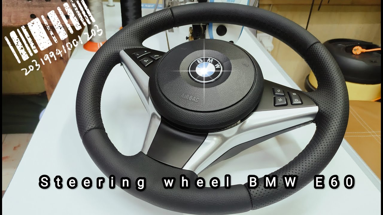 ПЕРЕТЯЖКА РУЛЯ BMW E60--- (Steering wheel cover for BMW-E60)
