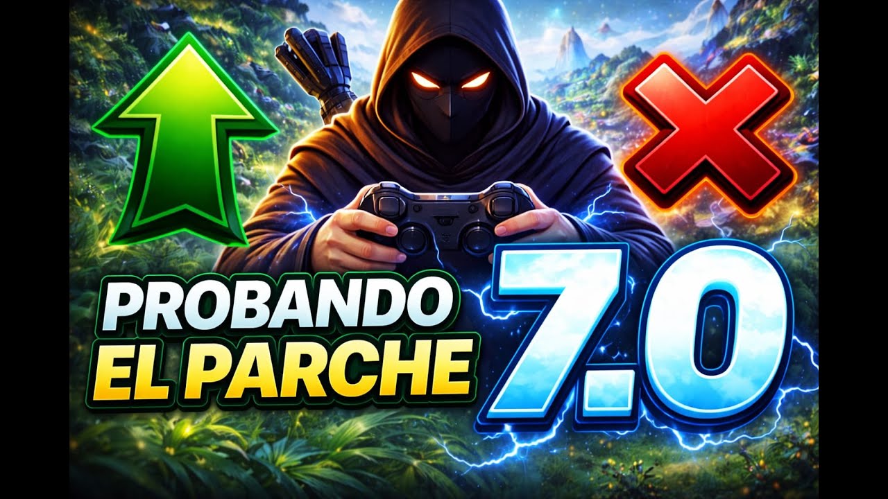 ANALIZAMO EL PARCHE 7.0 CON USTEDES Y... DESPUES RANKS