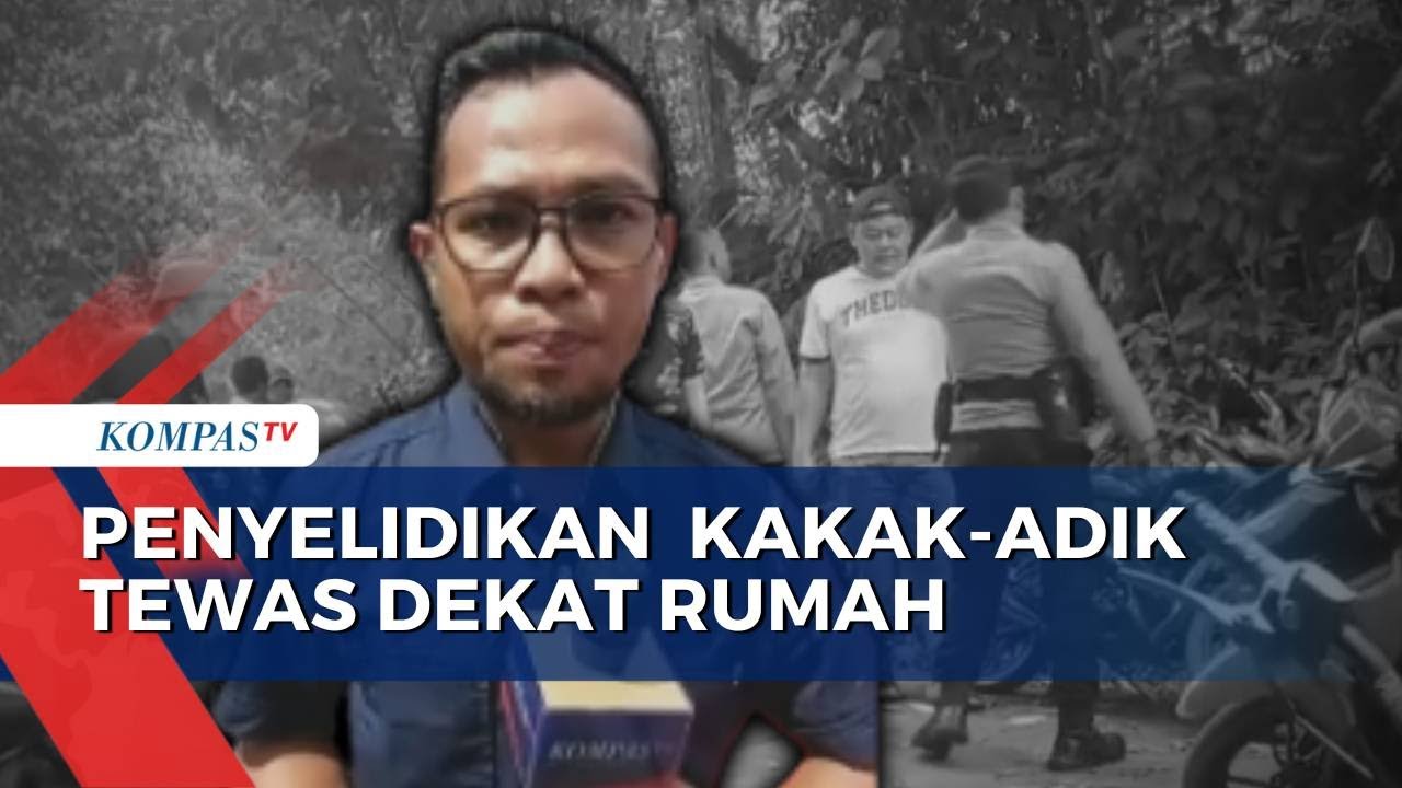 [FULL] Polisi Selidiki Kasus Kakak-Adik di Lampung Tewas Mengenaskan Dekat Rumah