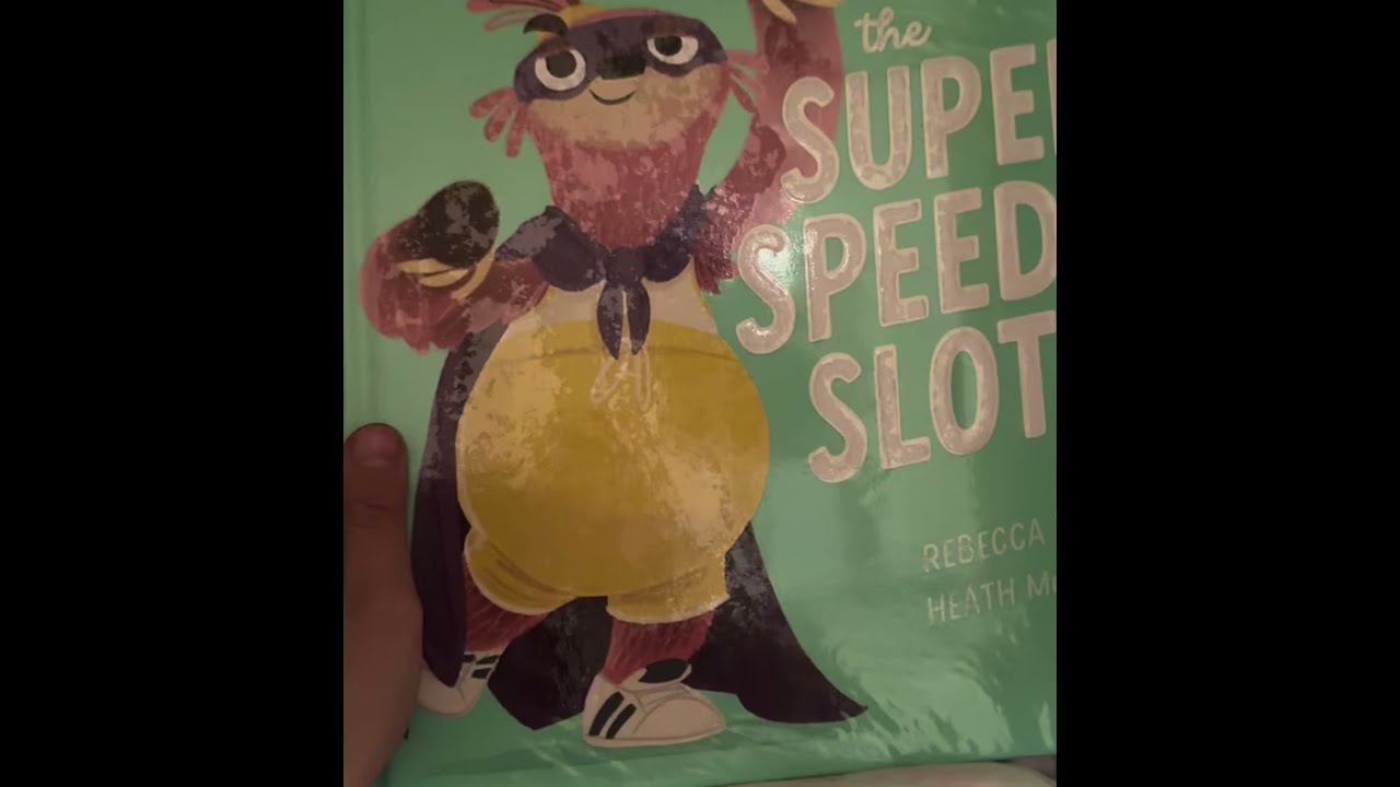 Bedtime story kids - the Supper Speedy Sloth 