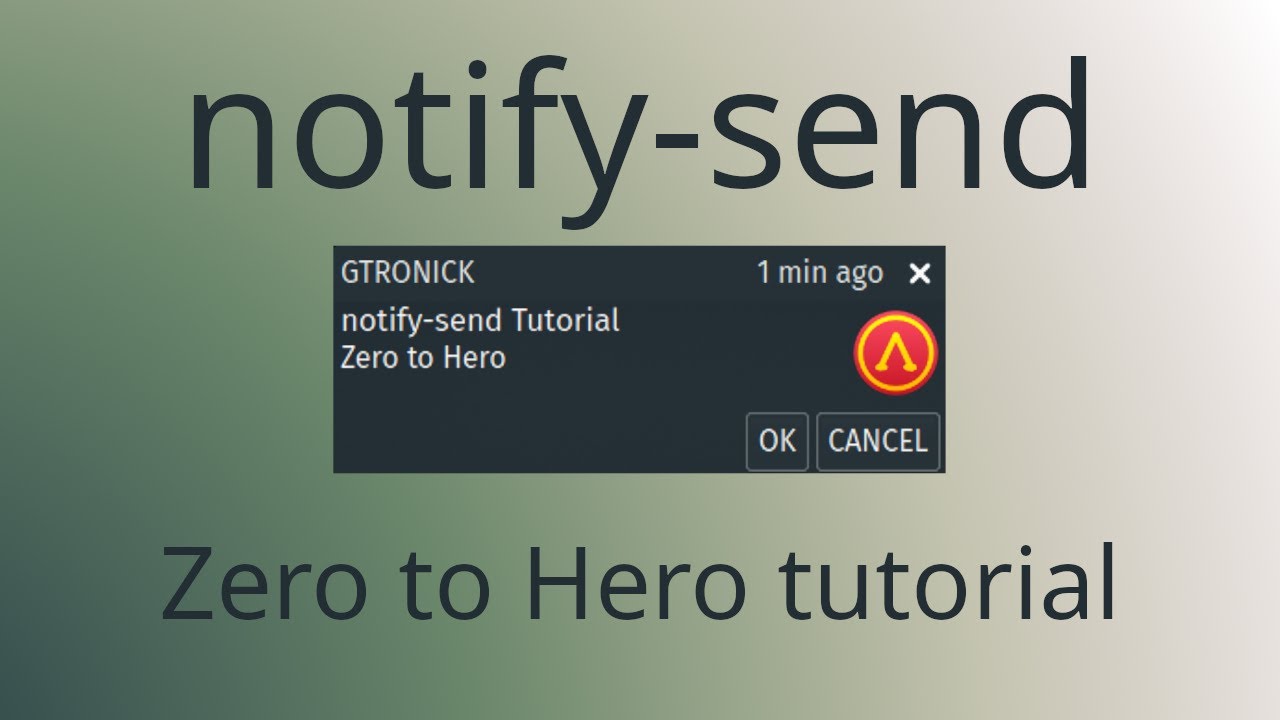 notify-send Zero to Hero tutorial