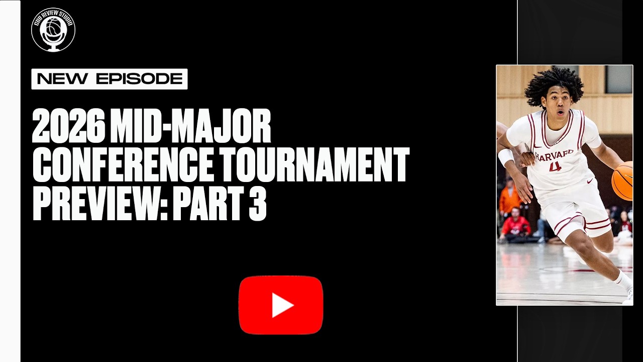 Mid-Major Basketball Conference Tournaments Preview: Part III