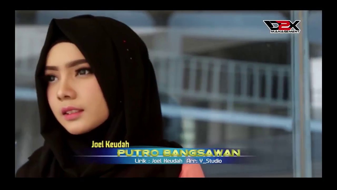 Lagu Joel Keudah - Putroe Bangsawan 2017