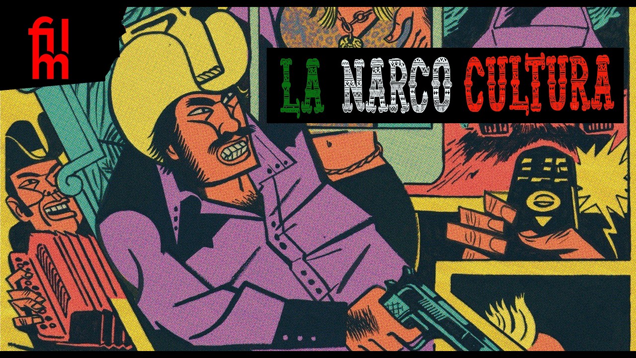 ¿Qué es la NARCOCULTURA?