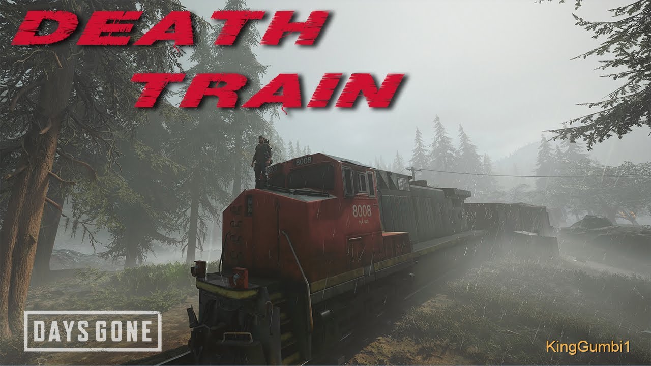 Death Train DAYS GONE