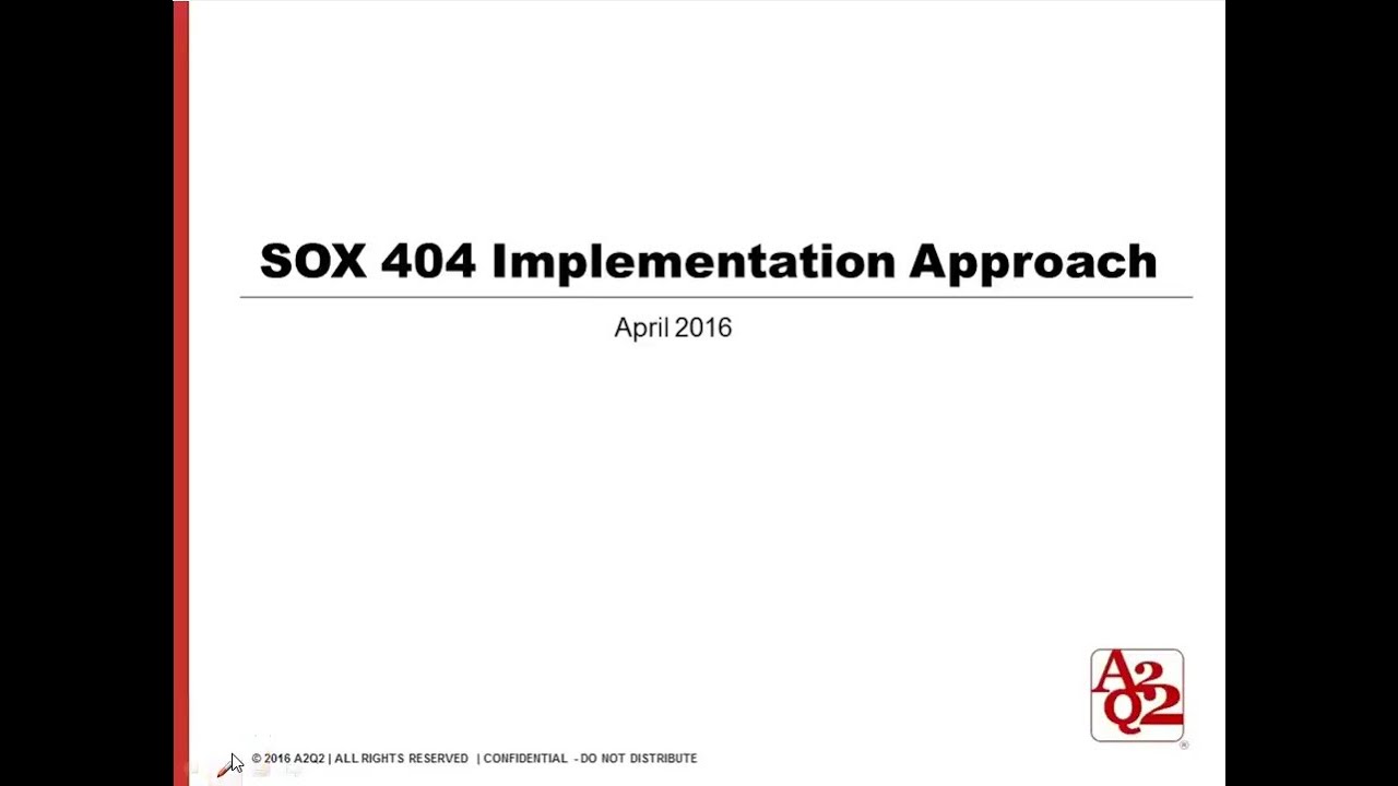 #35 |SOX 404 Implementation Approach