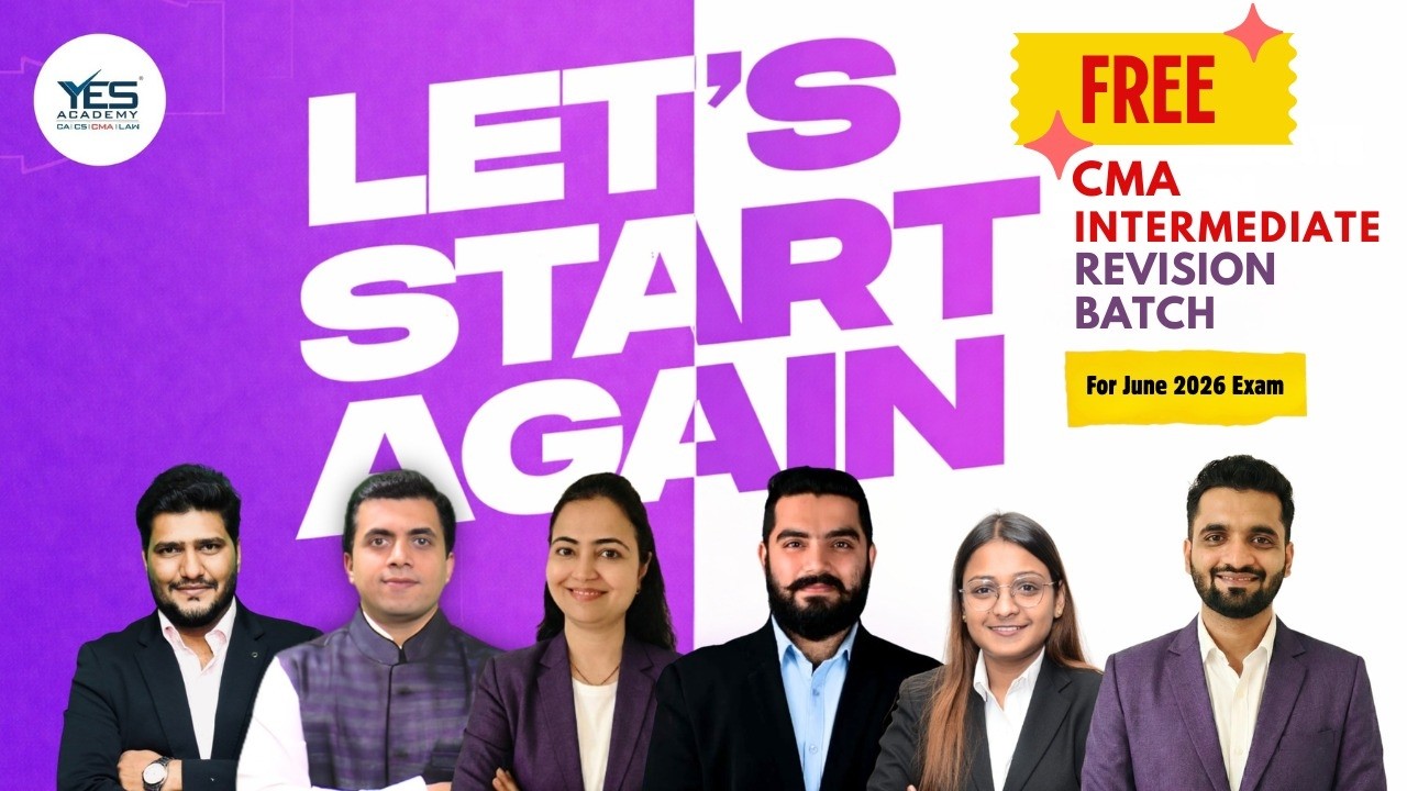 CMA Inter June 2026 Attempt | FREE Revision Series Announcement for Both Groups | Team YES