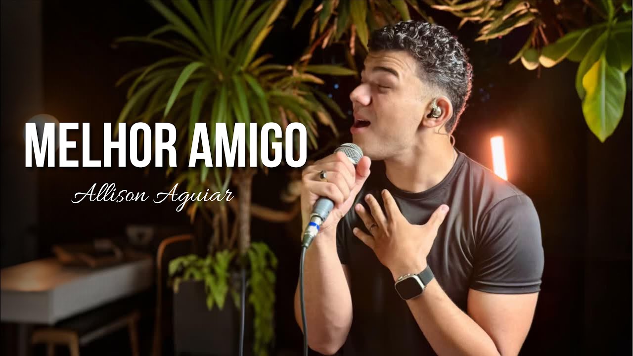 Allison Aguiar | Melhor Amigo [Cover Nair Nany]