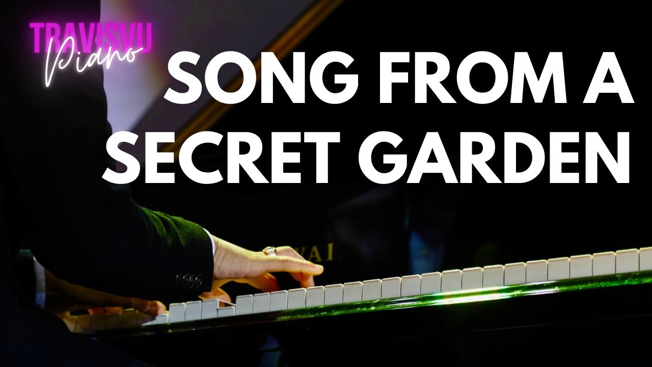 SONG FROM A SECRET GARDEN | pianobytravis