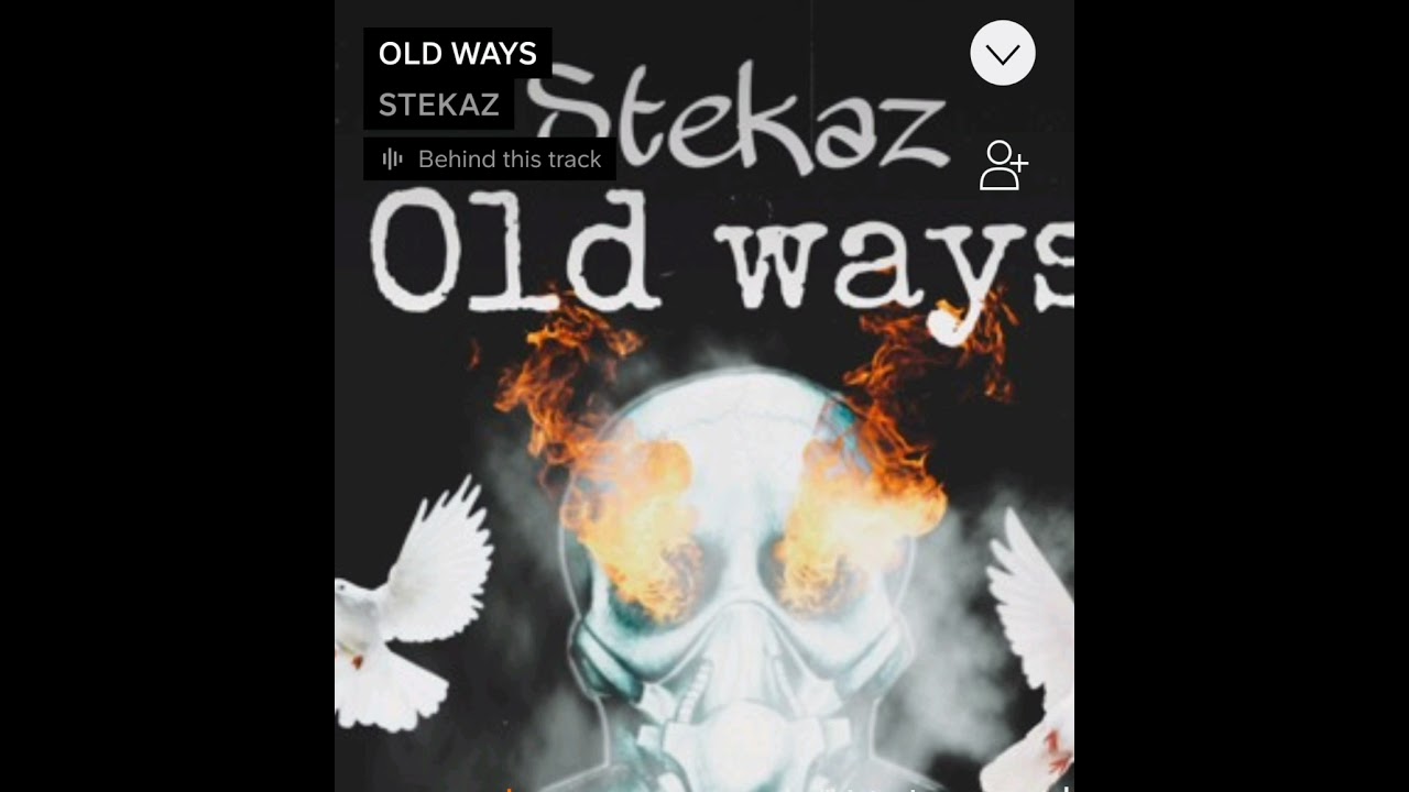 STEKAZ - OLD WAYS