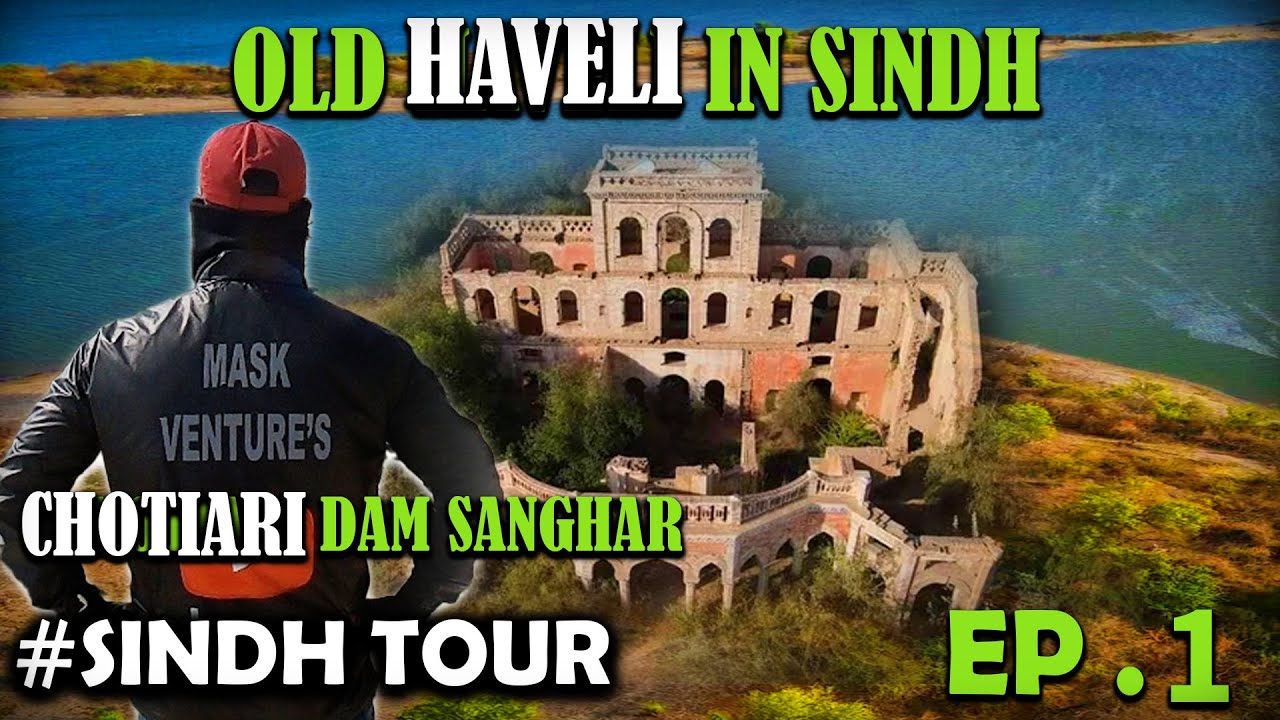 SINDH TOUR  | CHOTIARI DAM OLD HAVELI SANGHAR | CG 125 | Mask Venture's | karachi |