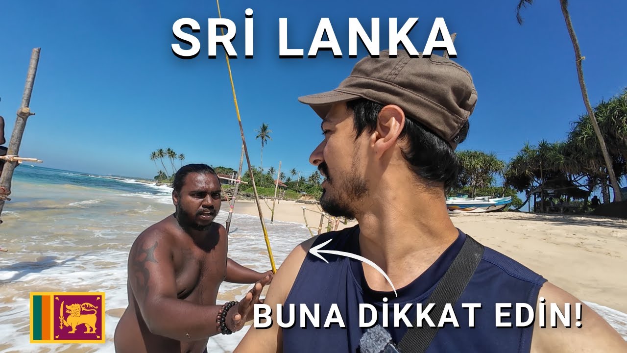 Türk Lirasıyla SRİ LANKA'DA Tatil Yapılır mı? Sri Lanka'da Bunlara Mutlaka Dikkat Edin! ~241