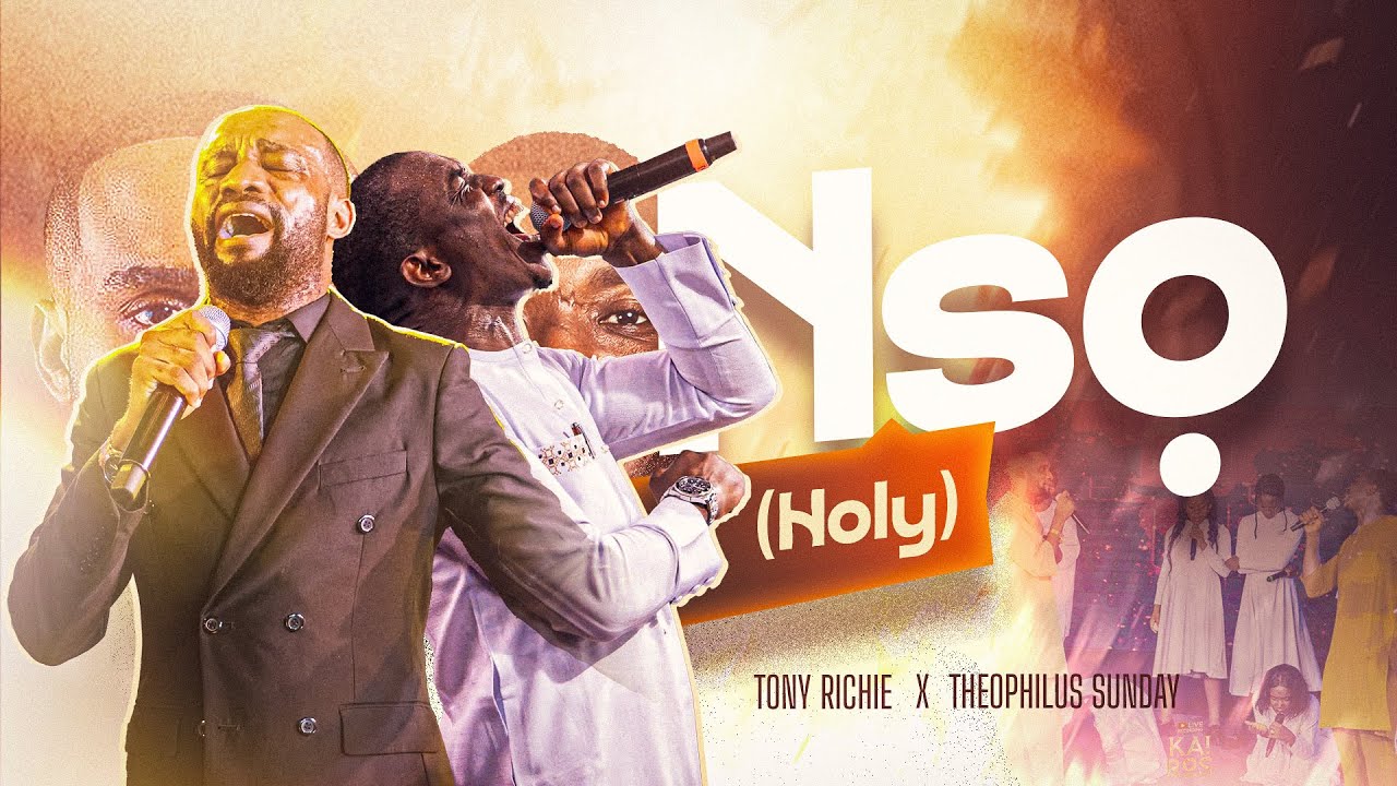 Nsọ (Live); Tony Richie X Theophilus Sunday