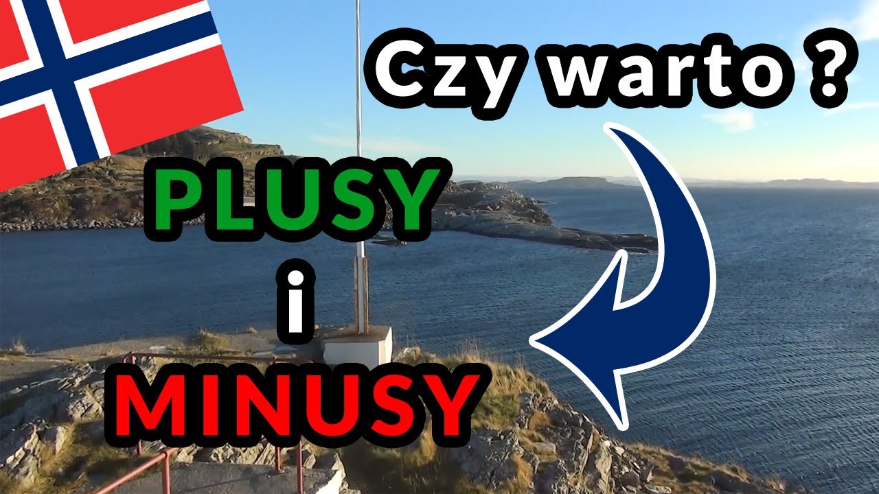 Norwegia - praca i życie codzienne. Plusy i minusy.