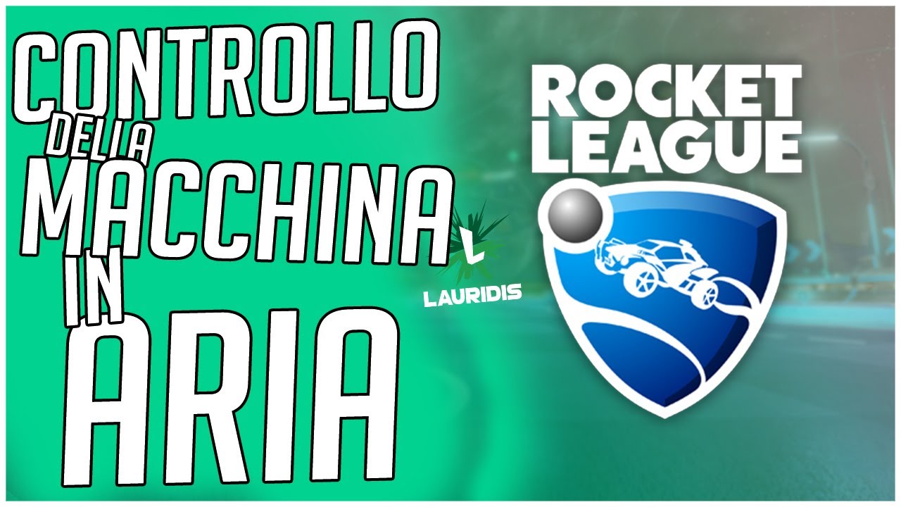 Guida per Principianti: VOLARE - Rocket League TUTORIAL ITA